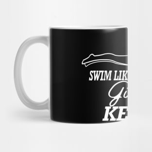 Swimming Girl - Swim like a girl Keep up Mug